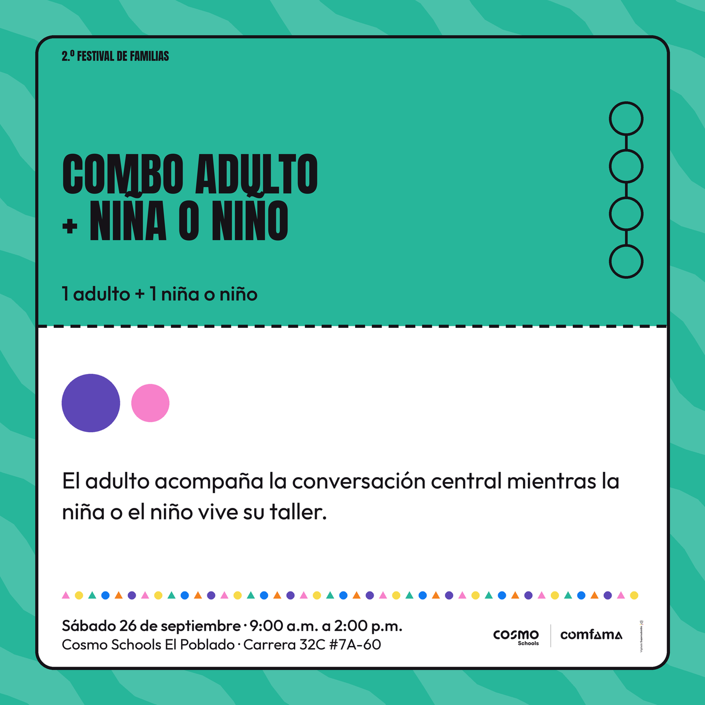 Combo adulto + niña o niño